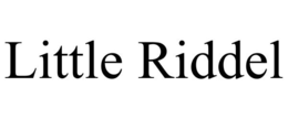 LITTLE RIDDEL trademark