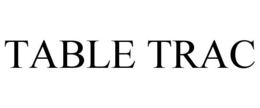 TABLE TRAC trademark