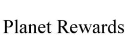 PLANET REWARDS trademark