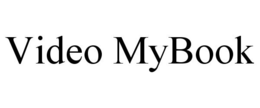 VIDEO MYBOOK trademark