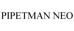 PIPETMAN NEO trademark