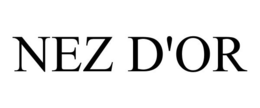 NEZ D'OR trademark