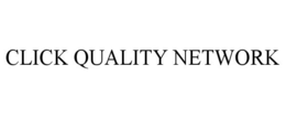 CLICK QUALITY NETWORK trademark