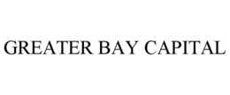 GREATER BAY CAPITAL trademark