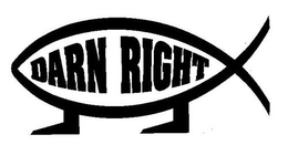 DARN RIGHT trademark