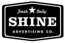 FRESH DAILY SHINE ADVERTISING CO. trademark