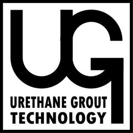 UG URETHANE GROUT TECHNOLOGY trademark
