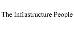 THE INFRASTRUCTURE PEOPLE trademark