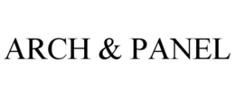 ARCH & PANEL trademark