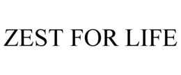 ZEST FOR LIFE trademark