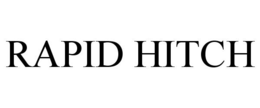 RAPID HITCH trademark