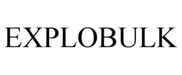 EXPLOBULK trademark