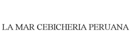 LA MAR CEBICHERIA PERUANA trademark