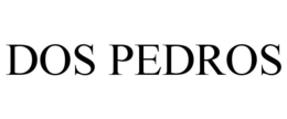 DOS PEDROS trademark