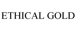 ETHICAL GOLD trademark