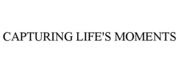 CAPTURING LIFE'S MOMENTS trademark