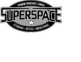 PREMIUM WORKSPACE CONDOS SUPERSPACE STORAGE OFFICE INDUSTRIAL trademark