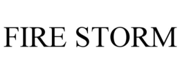 FIRE STORM trademark