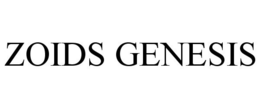 ZOIDS GENESIS trademark