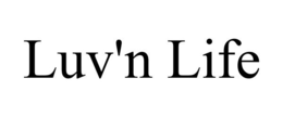 LUV'N LIFE trademark