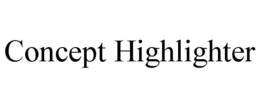 CONCEPT HIGHLIGHTER trademark