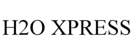 H2O XPRESS trademark