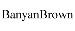 BANYANBROWN trademark