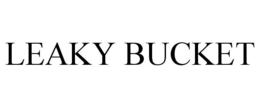 LEAKY BUCKET trademark