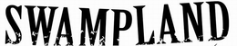 SWAMPLAND trademark