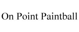 ON POINT PAINTBALL trademark