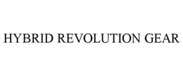 HYBRID REVOLUTION GEAR trademark