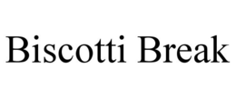 BISCOTTI BREAK trademark