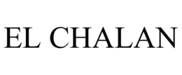 EL CHALAN trademark