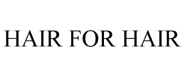 HAIR FOR HAIR trademark