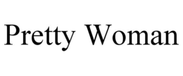 PRETTY WOMAN trademark