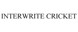 INTERWRITE CRICKET trademark