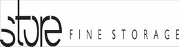 STORE FINE STORAGE trademark