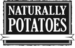 NATURALLY POTATOES trademark