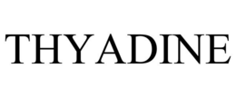 THYADINE trademark