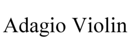 ADAGIO VIOLIN trademark