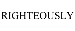 RIGHTEOUSLY trademark