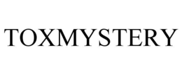 TOXMYSTERY trademark