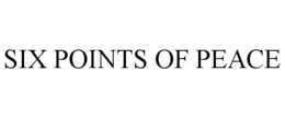 SIX POINTS OF PEACE trademark