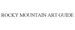ROCKY MOUNTAIN ART GUIDE trademark