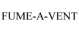 FUME-A-VENT trademark