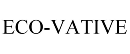 ECO-VATIVE trademark