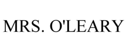 MRS. O'LEARY trademark