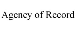 AGENCY OF RECORD trademark