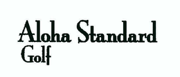 ALOHA STANDARD GOLF trademark