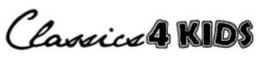 CLASSICS 4 KIDS trademark